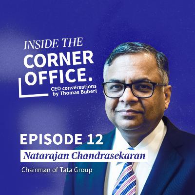 Inside the Corner Office | #12 Natarajan Chandrasekaran - Chairman of Tata Group