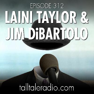 TTR 312 - Laini Taylor and Jim DiBartolo TTR 312 - Laini Taylor and Jim DiBartolo