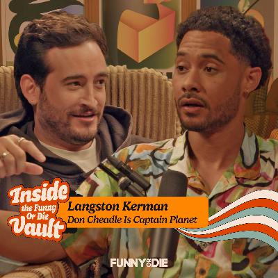 Don Cheadle Is Captain Planet with Langston Kerman (Inside The FOD Vault Ep. 10)