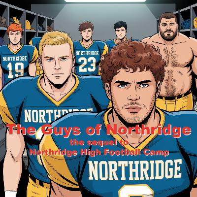 'The Guys of Northridge' - Introduction