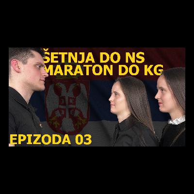 03 - Šetnja do Novog Sada i maraton do Kragujevca