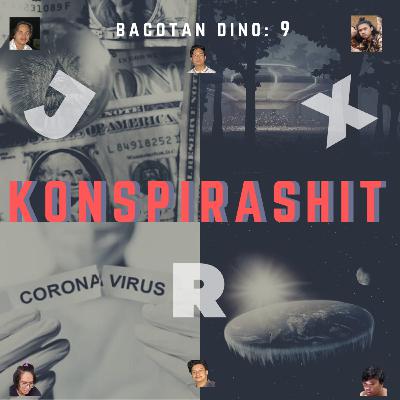 Bacotan 9 - KonspiraSHIT