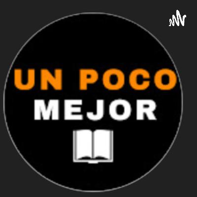Un poco mejor (Trailer)