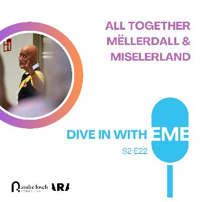 All Together Mëllerdall & Miselerland - avec Robert Bodja All Together Mëllerdall & Miselerland - avec Robert Bodja
