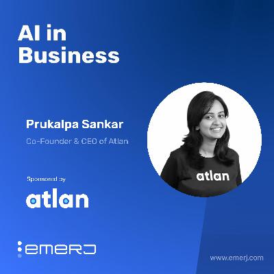 How Open Context Layers Help Enterprises Build, Govern, & Scale Agentic AI - with Prukalpa Sankar of Atlan How Open Context Layers Help Enterprises Build, Govern, & Scale Agentic AI - with Prukalpa Sankar of Atlan