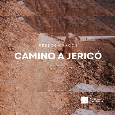 Camino a Jericó | Rebecca Jacob
