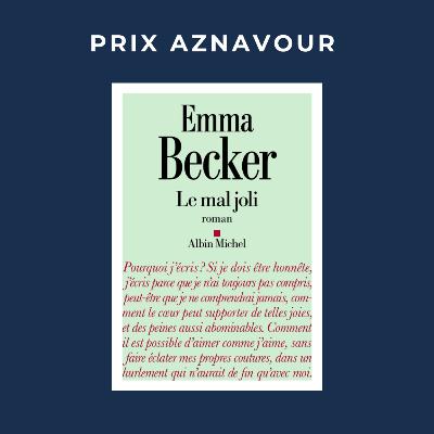 Le Mal joli, Emma Becker