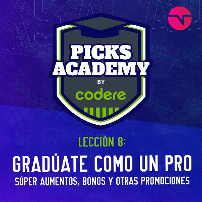 ¡Gradúate como todo un pro de las apuestas! Lecciones Finales y Super Aumentos. | Picks Academy | Ep.8