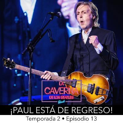 T2 Ep13 • ¡Paul está de regreso!