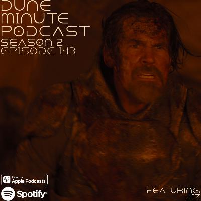 Dune: Part Two - Episode 143 Dune: Part Two - Episode 143