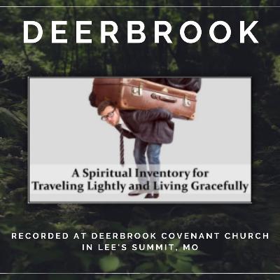 A Spiritual Inventory for Traveling Lightly and Living Gracefully