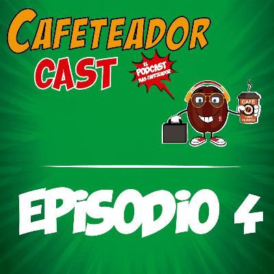 EL PROBLEMA DEL CAFÉ - CAFETEADORCAST E°4 EL PROBLEMA DEL CAFÉ - CAFETEADORCAST E°4
