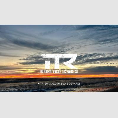 Episode 39: #iTR158 mixed by Denz Devarez