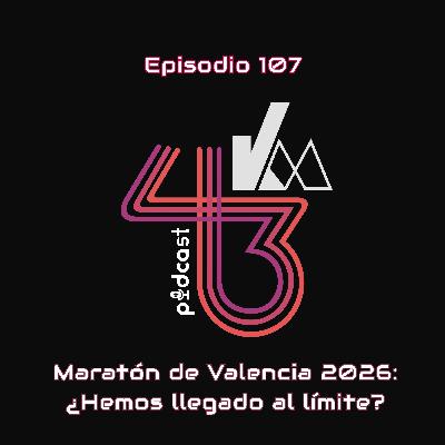 #107 Maratón de Valencia 2026: ¿Hemos llegado al límite? #107 Maratón de Valencia 2026: ¿Hemos llegado al límite?