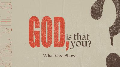 What God Shows