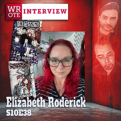 S10Ep38: Elizabeth Roderick Interview