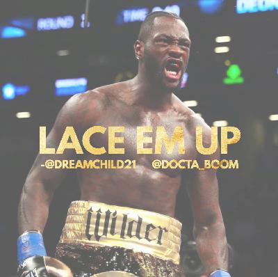 Lace Em Up- Ep. 63 "United Fakes Of America"