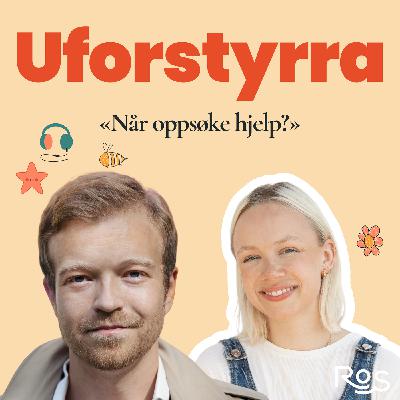 Infoepisode | Når oppsøke hjelp?