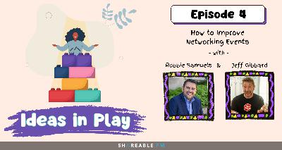 How to Improve Networking Events How to Improve Networking Events