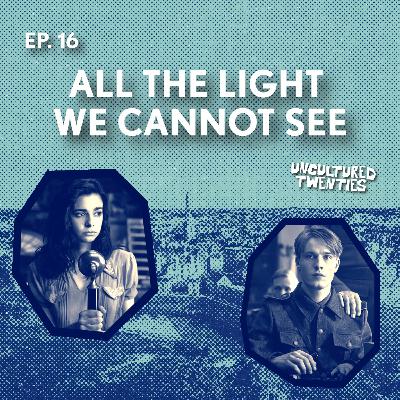 "All The Light We Cannot See" "All The Light We Cannot See"