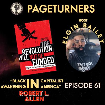 “Black Awakening in Capitalist America” (Ep61) “Black Awakening in Capitalist America” (Ep61)
