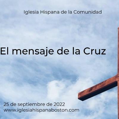 IHC - Pastor Cesar Depaz - El Mensaje De La Cruz - 20220925