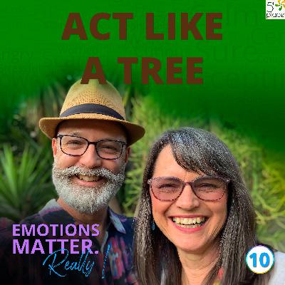 Act like a tree Act like a tree