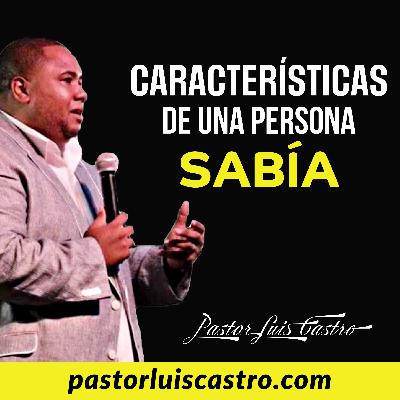 CARACTERÍSTICAS DE UNA PERSONA SABIA