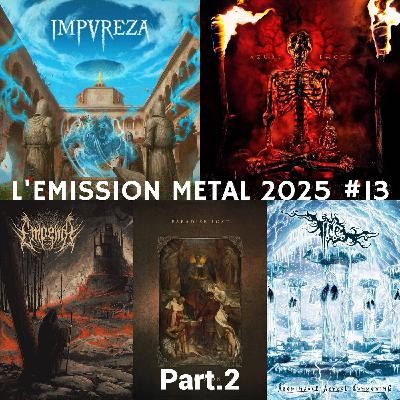 EMISSION METAL 2025 #13 Part.2: Impureza, Paradise Lost, Azure Emote, I.C.E, Empeiria