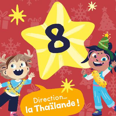 La Thaïlande - Le calendrier de l'avent(ure)