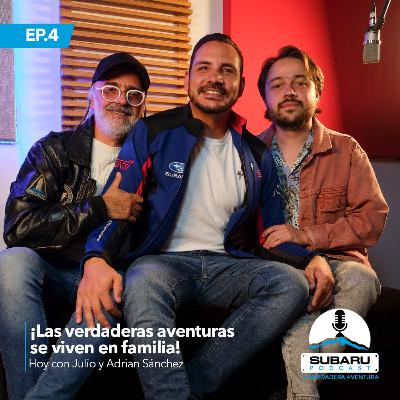 EP4- La Verdadera Aventura con Niko Bedoya - Hoy nos acompaña Julio y Adrián Sánchez