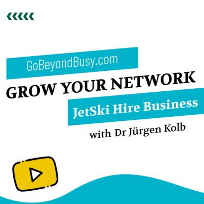 Jet Ski Hire in Auckland: A Business Story with Dr. Jürgen Kolb (Part 1)