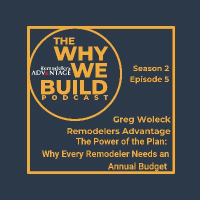 The Power of the Plan: Why Every Remodeler Needs an Annual Budget
