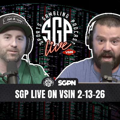 Sports Gambling Podcast LIVE on VSIN (2-13-26)