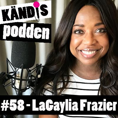 58. LaGaylia Frazier