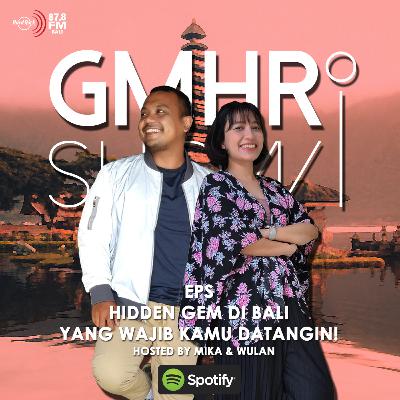 #GMHR - Hidden Gem Di Bali Yang Wajib Kamu Kunjungin!