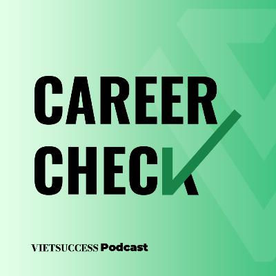 Nuôi dưỡng “ngọn lửa" nghề bằng chiêm nghiệm 3 chữ MCV | Nga Nguyễn, Giám Đốc Mindful Career Vietnam