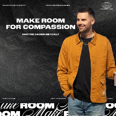 Make Room for Compassion | REACH