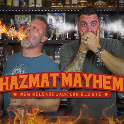 HIGHEST PROOF Jack Daniel's! (Hazmat Mayhem) HIGHEST PROOF Jack Daniel's! (Hazmat Mayhem)