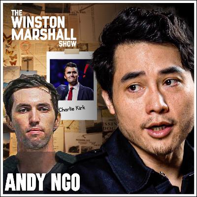 Andy Ngo - Charlie Kirk’s Murder and The TRUTH About Far-Left Extremism