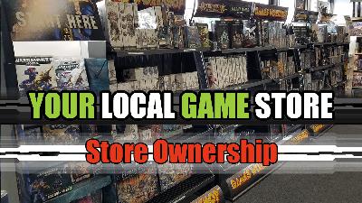 Secrets of Your Local Game Store - Ep. 477 Secrets of Your Local Game Store - Ep. 477