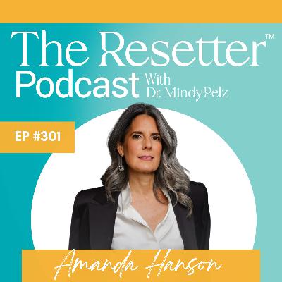 Anti-Aging is BS: Choose Respect, Confidence & Sensuality with Dr. Amanda Hanson