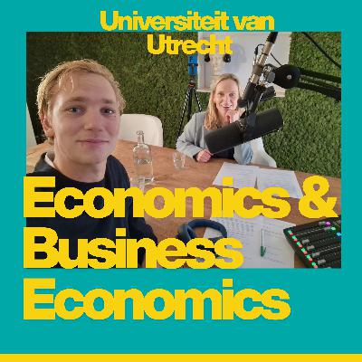 Economics and Business Economics studeren aan de Universiteit van Utrecht, hoe is dat? Economics and Business Economics studeren aan de Universiteit van Utrecht, hoe is dat?
