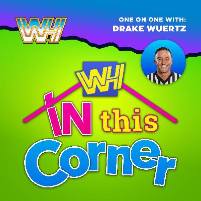 WWH: In This Corner with Drake Wuertz, NXT Senior Referee