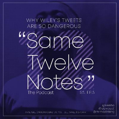 S5 Ep 5: "Why Wiley's Tweets are so Dangerous" S5 Ep 5: "Why Wiley's Tweets are so Dangerous"