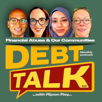 Debt Talk: Financial Abuse & Our Communities Debt Talk: Financial Abuse & Our Communities