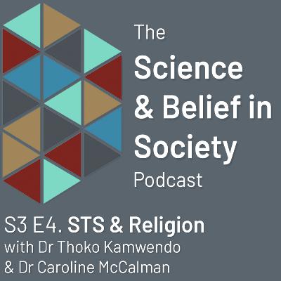STS and Religion in Conversation with Dr Thokozani Kamwendo, Dr Caroline McCalman, Dr James Riley and Dr Will Mason-Wilkes