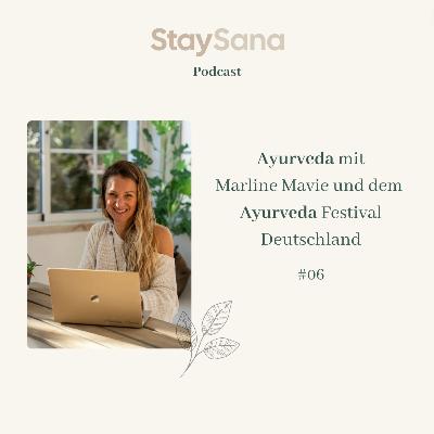 Wie Ayurveda unser Leben verändern kann mit Marline Mavie Wie Ayurveda unser Leben verändern kann mit Marline Mavie