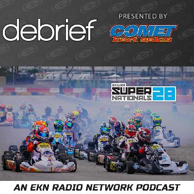 EKN Debrief: Episode 159 – Superkarts! USA SuperNationals 28 – Part 1 EKN Debrief: Episode 159 – Superkarts! USA SuperNationals 28 – Part 1
