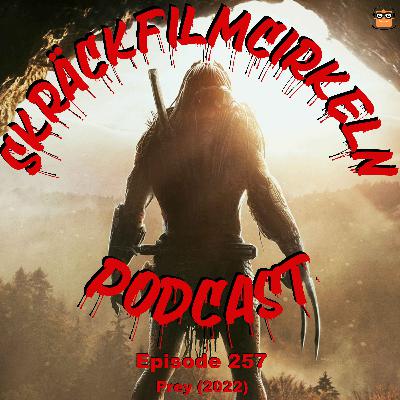 Episode 257 - Prey 2022